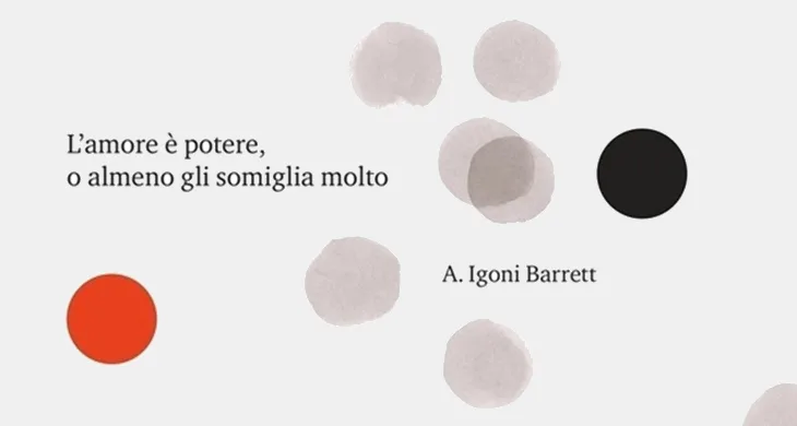 Su «L’amore è potere o almeno gli somiglia molto» di Igoni Barrett