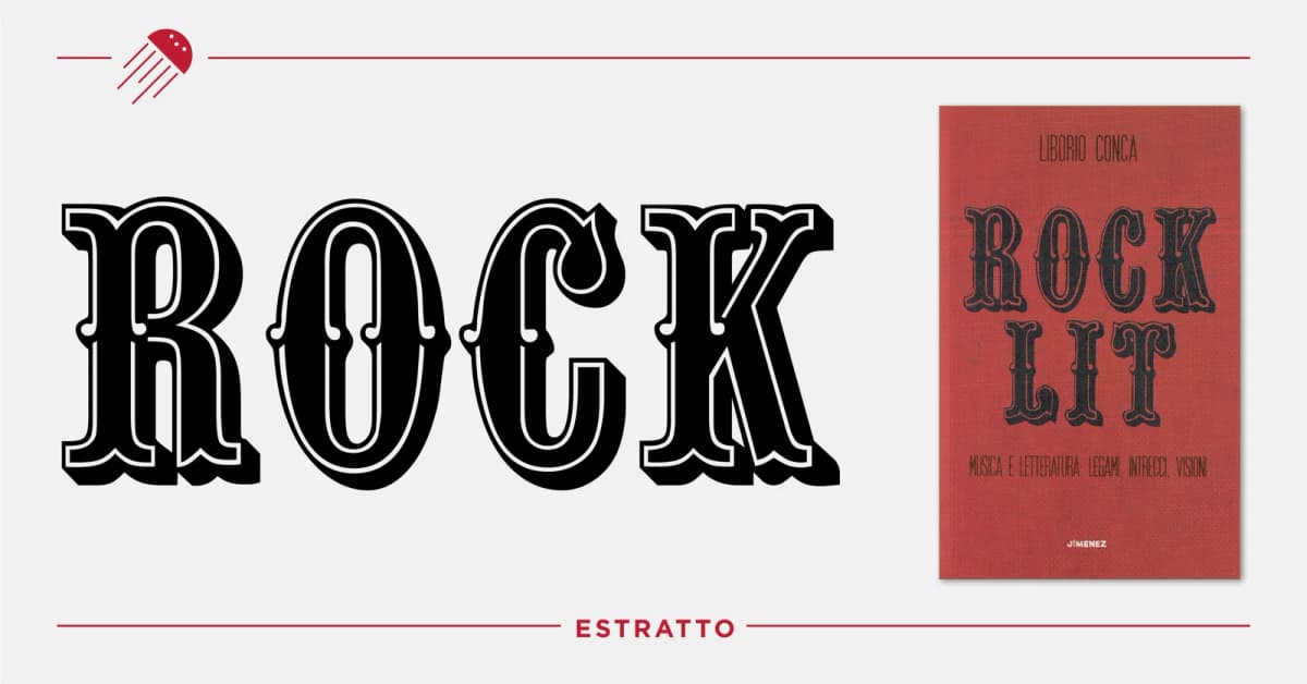 «Rock Lit» di Liborio Conca: un estratto